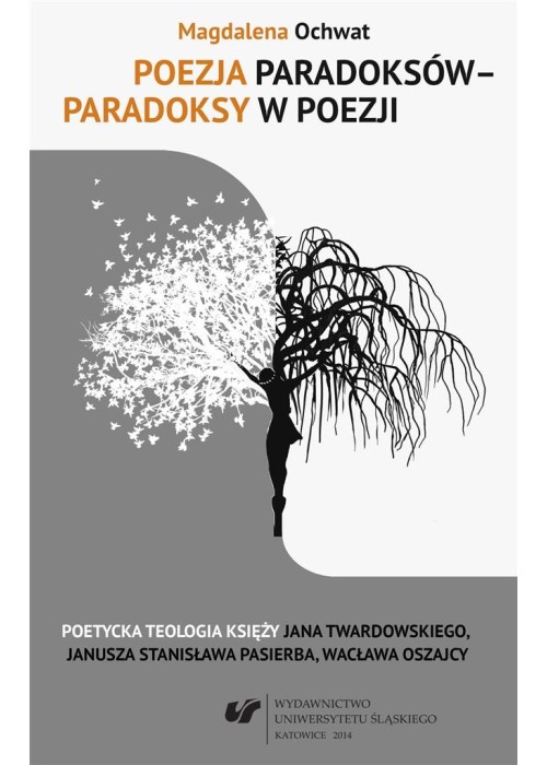 Poezja paradoksów paradoksy w poezji