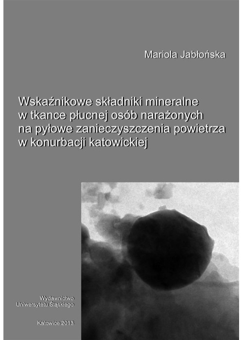 Wskaźnikowe składniki mineralne w tkance płucnej..