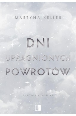 Dni upragnionych powrotów