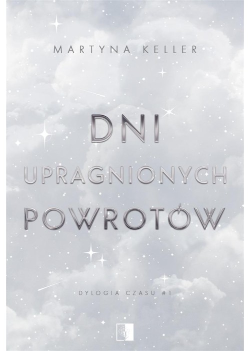 Dni upragnionych powrotów