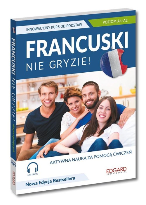 Francuski nie gryzie! Innowacyjny kurs od podstaw