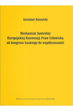 Mechanizm kontrolny Europejskiej Konwencji Praw...