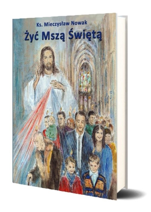 Żyć Mszą Świętą w.11