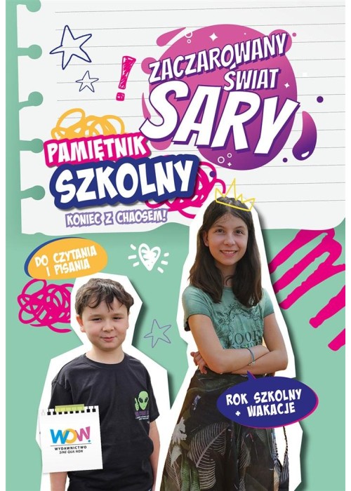 Zaczarowany Świat Sary. Pamiętnik szkolny