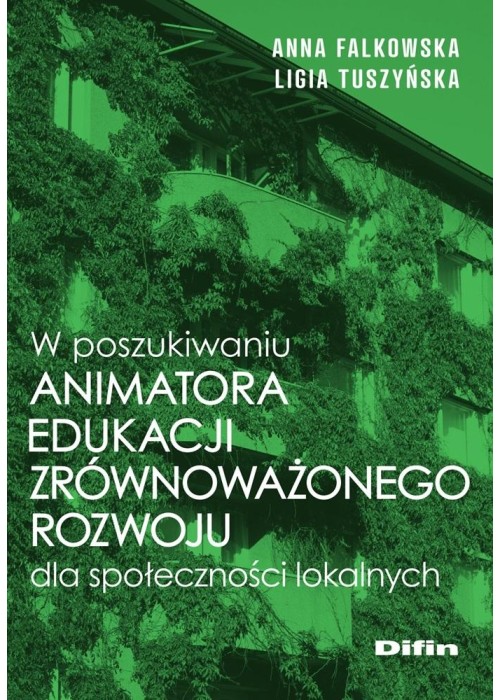 W poszukiwaniu animatora edukacji zrównoważonego..