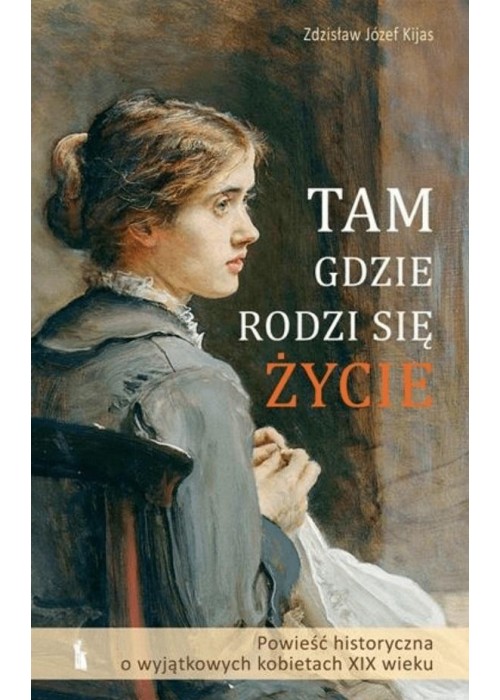 Tam, gdzie rodzi się życie w.2