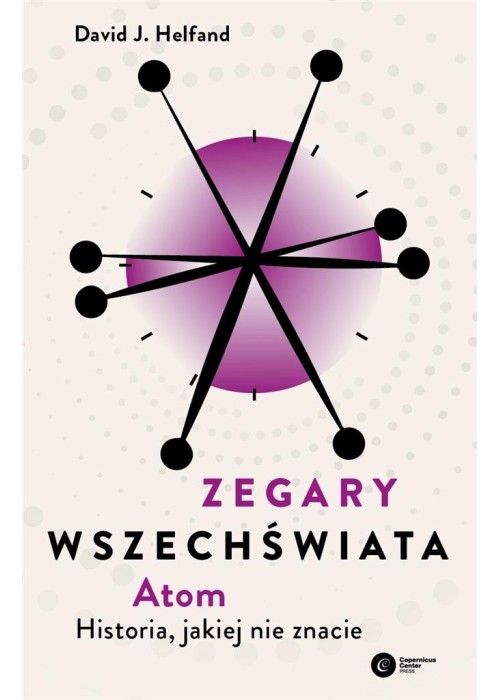 Zegary Wszechświata. Atom