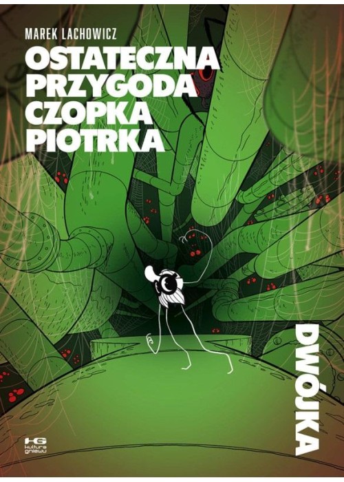 Ostateczna przygoda Czopka Piotrka. Dwójka