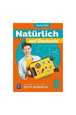 Naturlich auf Deutsch! SP 8 Ćwiczenia