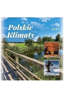 Kalendarz 2025 wieloplanszowy Polskie klimaty