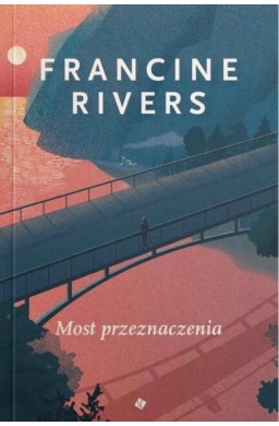 Most Przeznaczenia