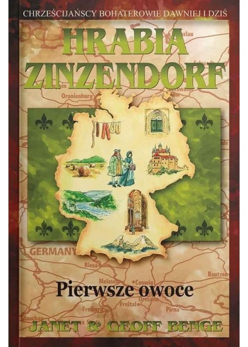 Hrabia Zinzendorf - pierwsze owoce