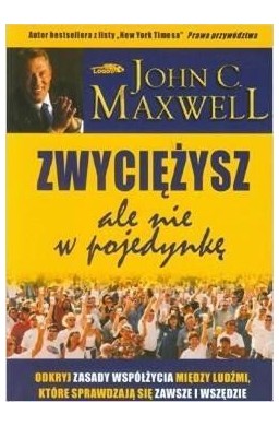 Zwyciężysz, ale nie w pojedynkę