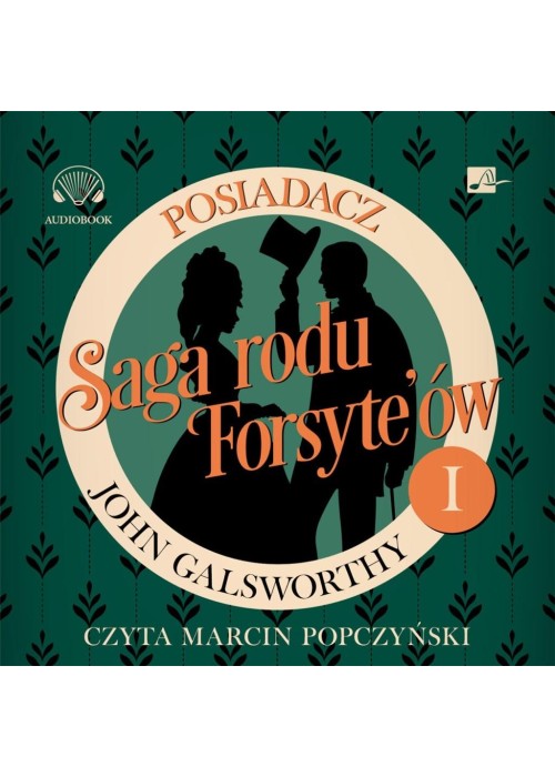 Saga rodu Forsyte'ów T.1 Posiadacz