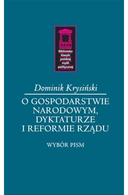 O gospodarstwie narodowym, dyktaturze i reformie..