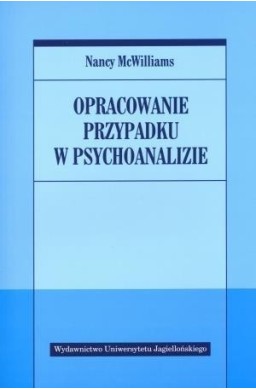 Opracowanie przypadku w psychoanalizie