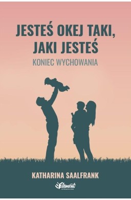 Jesteś okej taki, jaki jesteś