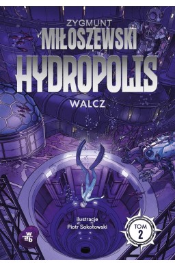 Hydropolis T.2 Walcz w.2024