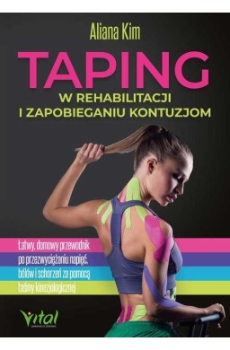 Taping w rehabilitacji i zapobieganiu kontuzjom