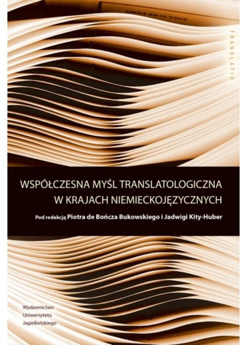 Współczesna myśl translatologiczna w krajach niemi