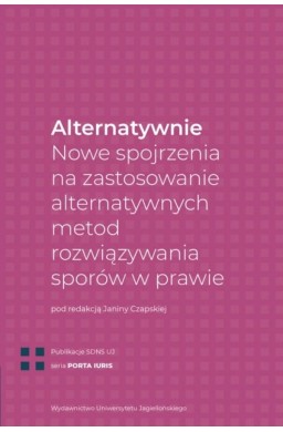 Alternatywnie. Nowe spojrzenia na zastosowanie...