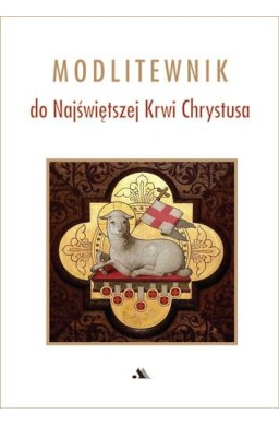 Modlitewnik do Najświętszej Krwi Chrystusa