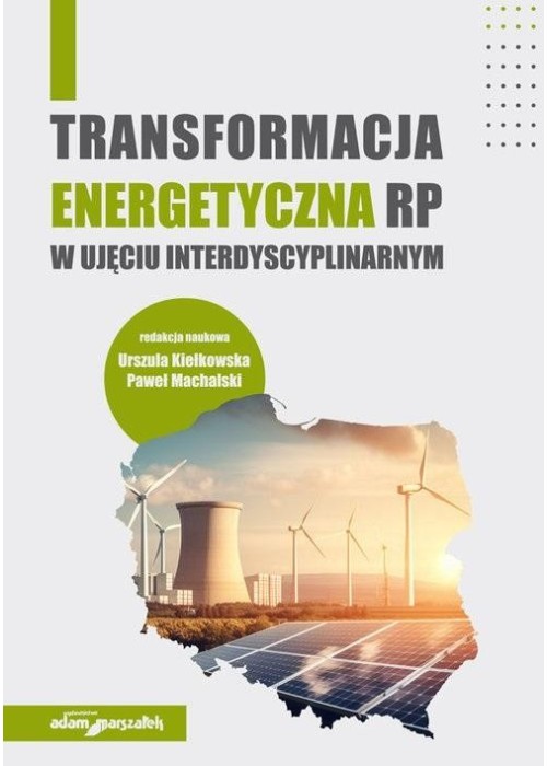 Transformacja energetyczna RP w ujęciu...