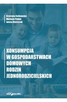 Konsumpcja w gospodarstwach domowych rodzin...