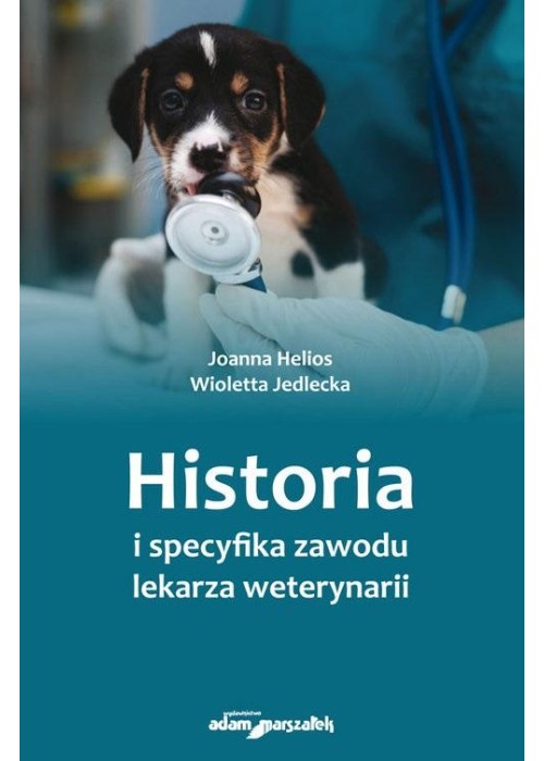 Historia i specyfika zawodu lekarza weterynarii