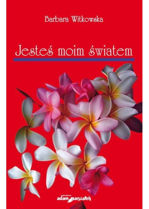 Jesteś moim światem