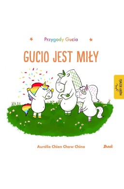 Przygody Gucia. Gucio jest miły