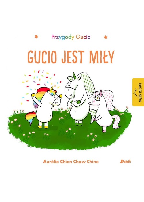 Przygody Gucia. Gucio jest miły