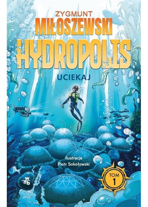 Hydropolis T.1 Uciekaj