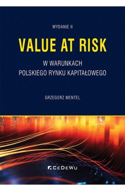 Value at Risk w warunkach polskiego rynku..