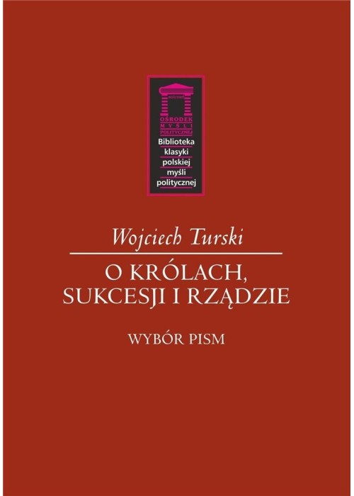 O królach, sukcesji i rządzie