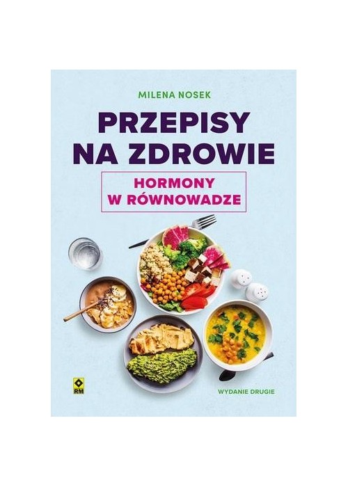 Przepisy na zdrowie Hormony w równowadze w.2