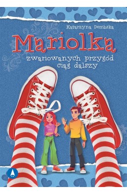 Mariolka. Zwariowanych przygód ciąg dalszy