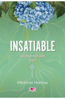 Cloverleigh Farms T.3 Insatiable