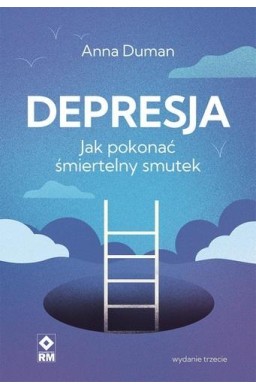 Depresja. Jak pokonać śmiertelny smutek w.3