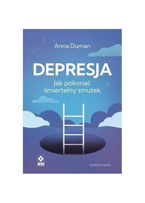 Depresja. Jak pokonać śmiertelny smutek w.3