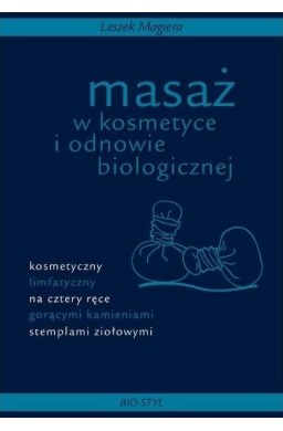 Masaż w kosmetyce i odnowie biologicznej