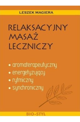 Relaksacyjny masaż leczniczy