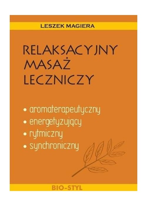 Relaksacyjny masaż leczniczy