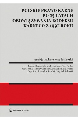 Polskie prawo karne po 25 latach obowiązywania KK