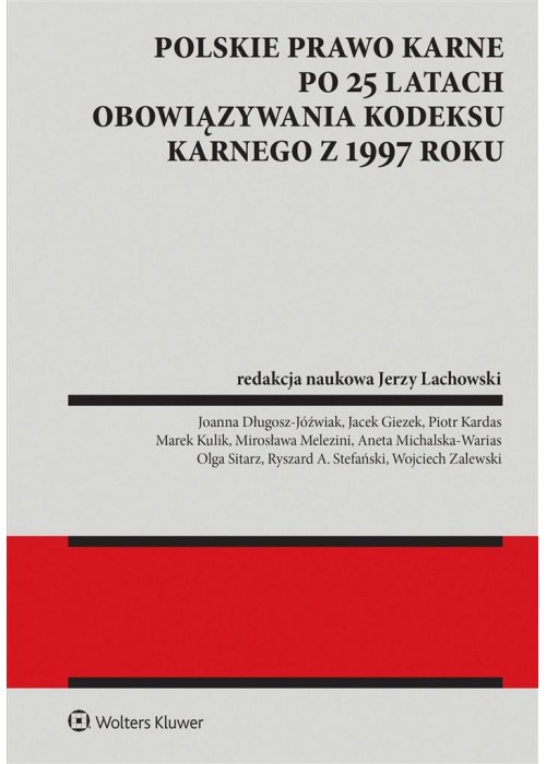 Polskie prawo karne po 25 latach obowiązywania KK