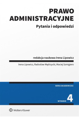 Prawo administracyjne. Pytania i odpowiedzi w.4