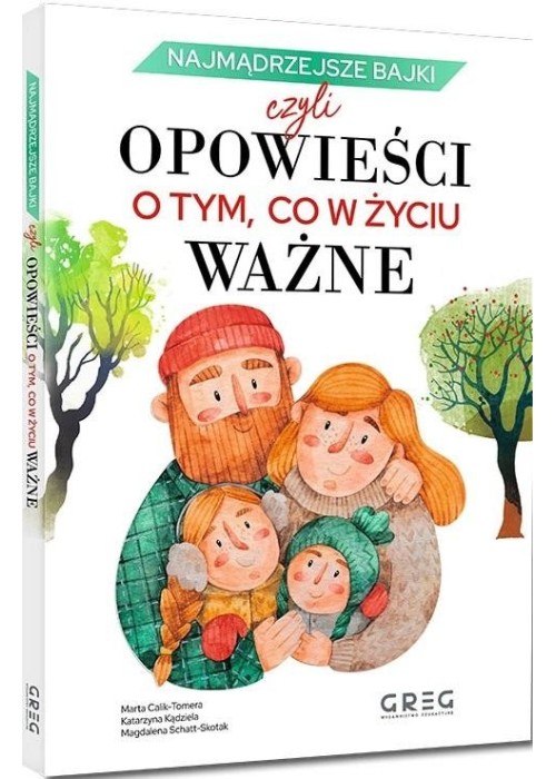 Najmądrzejsze bajki, czyli opowieści o tym, co...