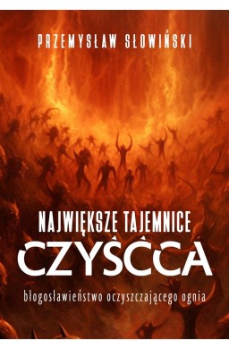 Największe tajemnice czyśća