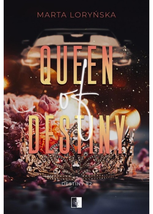 Queen Of Destiny