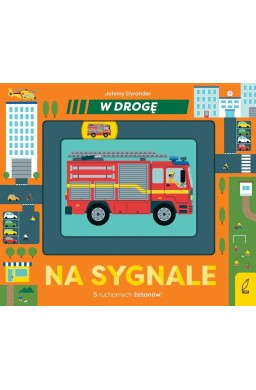 W drogę. Na sygnale